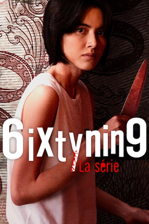 6ixtynin9 the Series