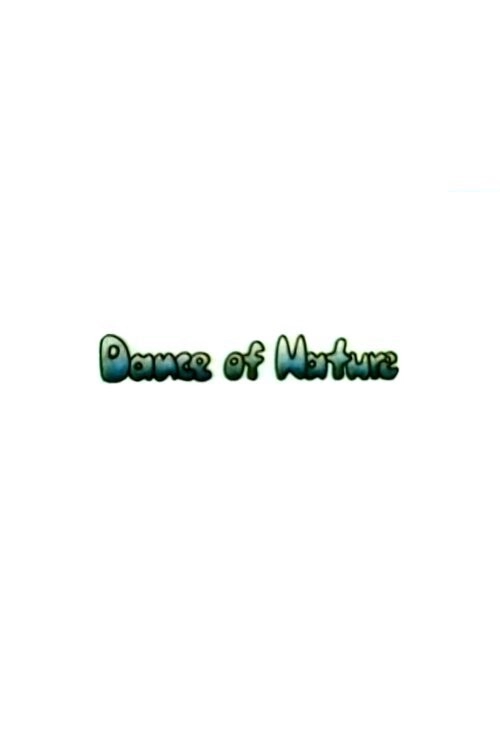 Dance of Nature