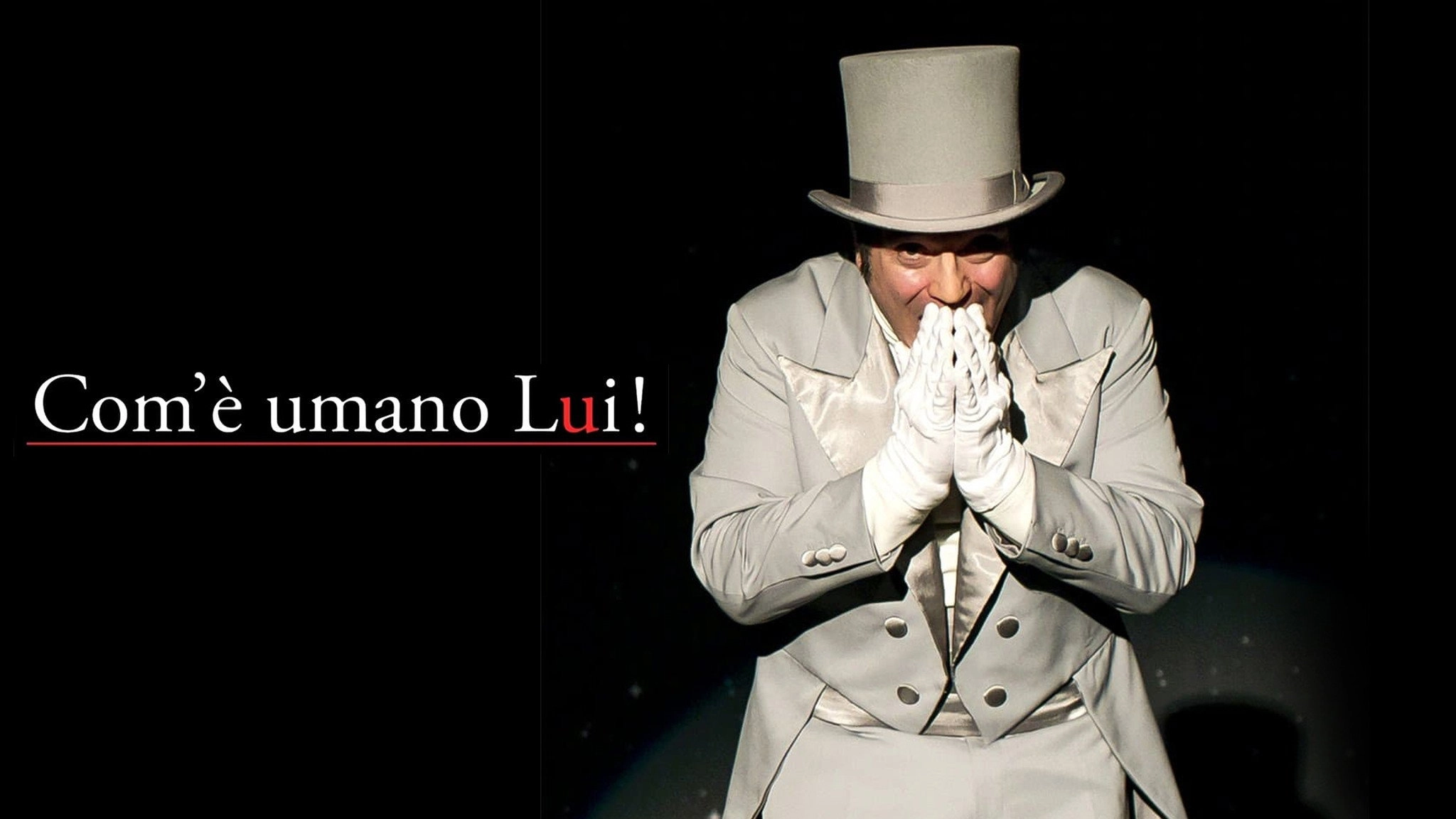 Com’è umano lui!