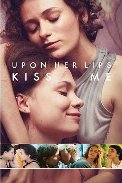 Upon Her Lips: Kiss Me