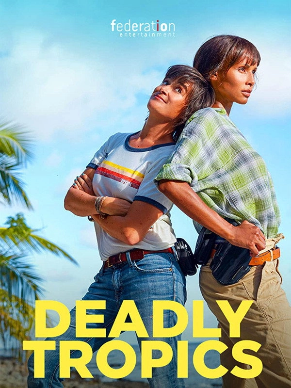 Deadly Tropics