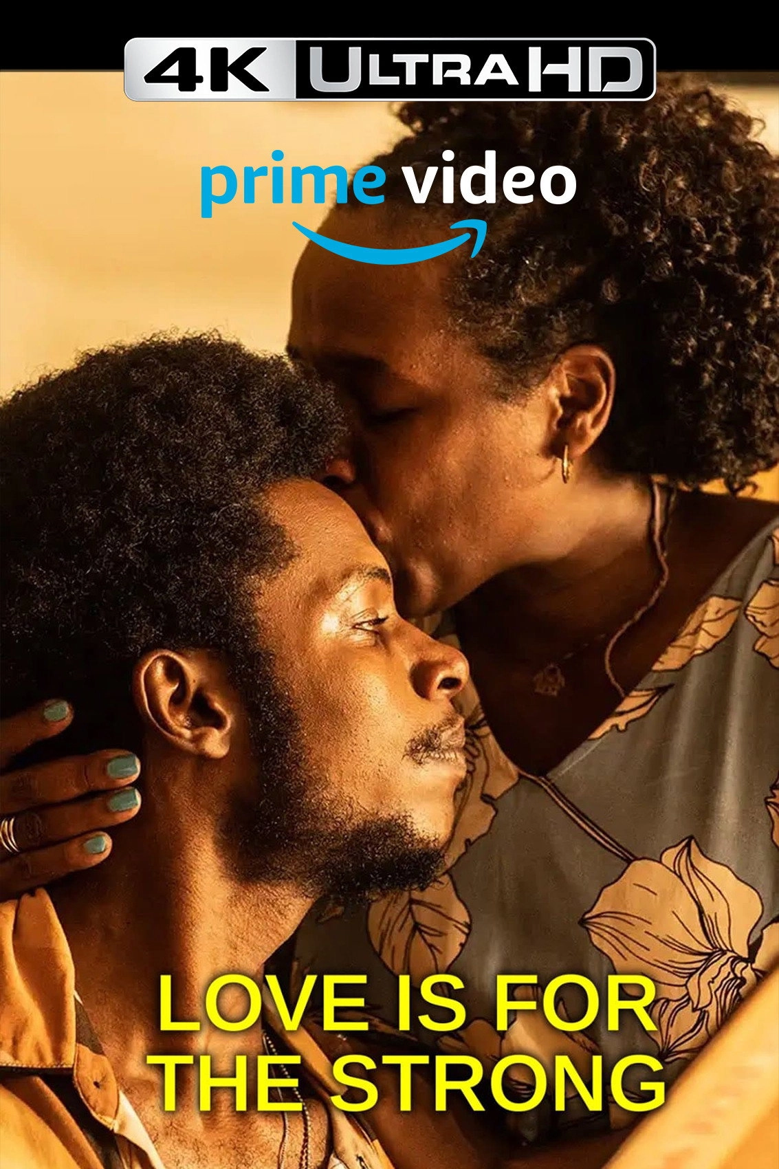 Love Is for the Strong