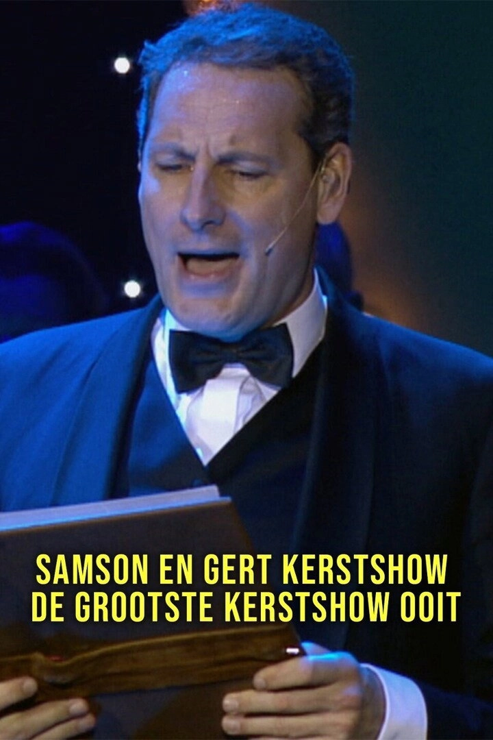 Samson & Gert Kerstshow: De Grootste Kerstshow Ooit (2012-2013)