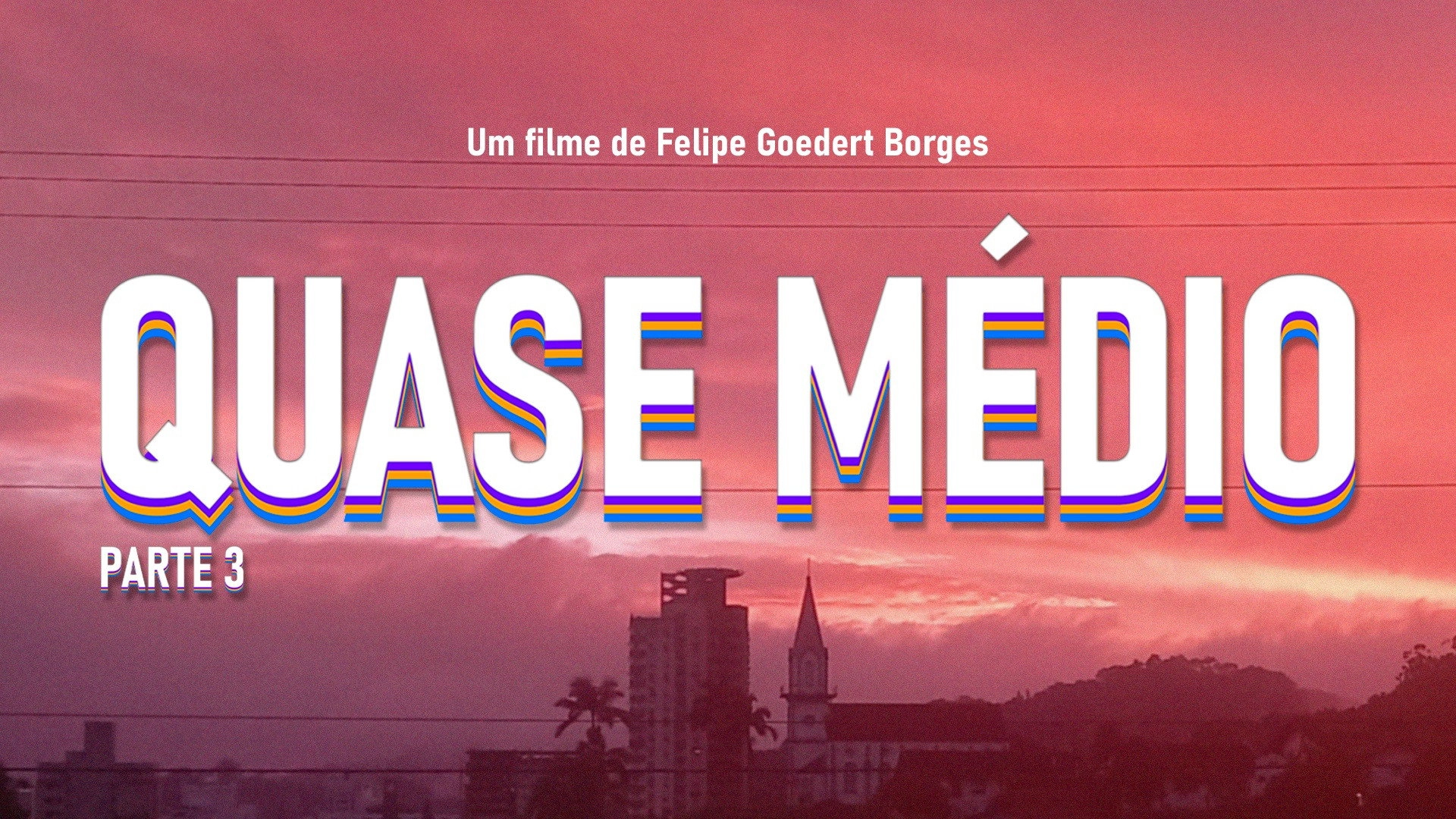 Quase Médio - Part 3