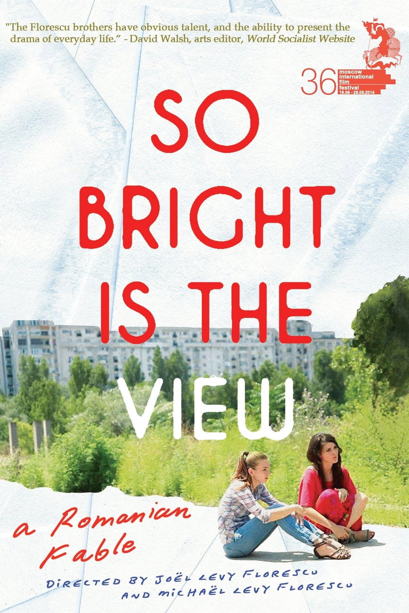 So Bright Is the View