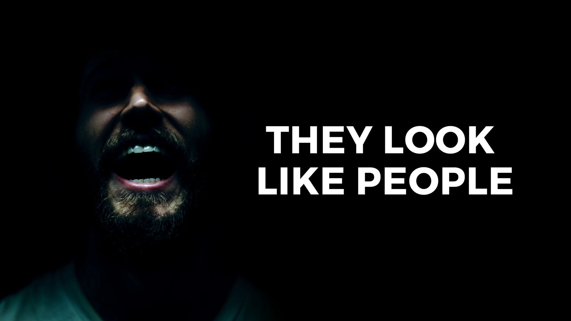 They Look Like People