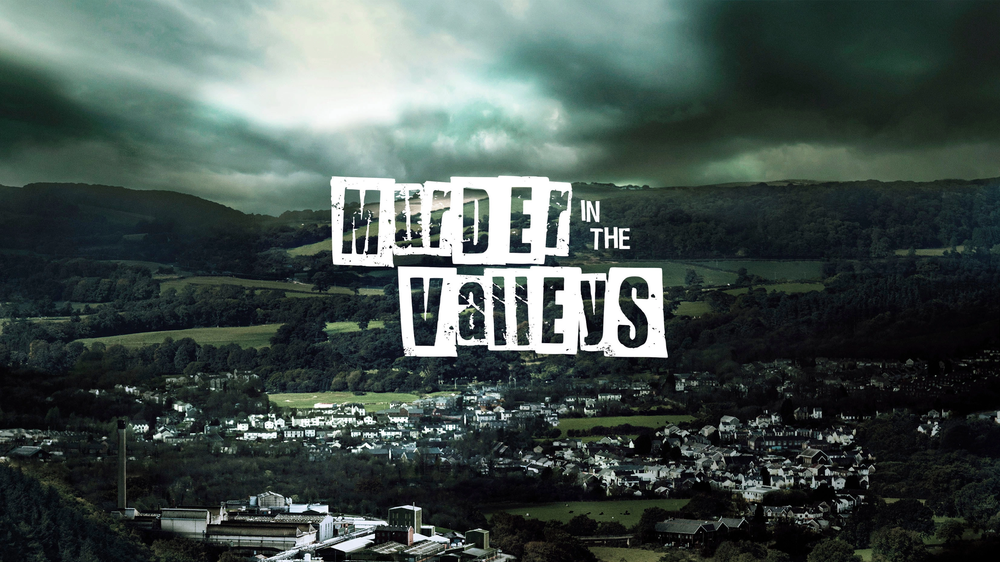 Murder In The Valleys