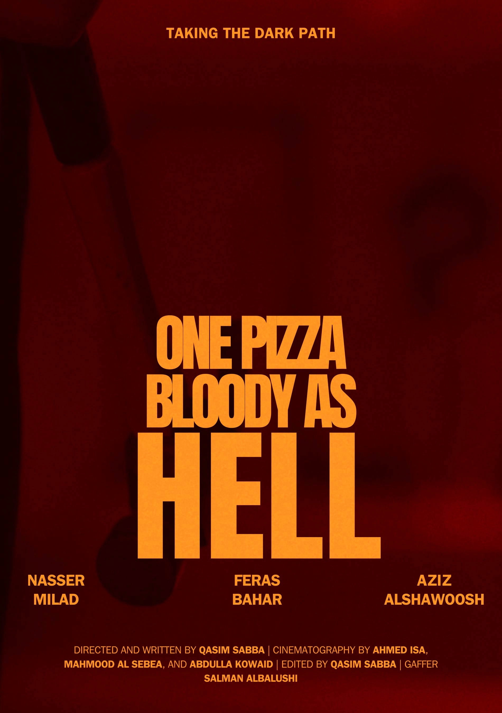 One Pizza, Bloody as Hell