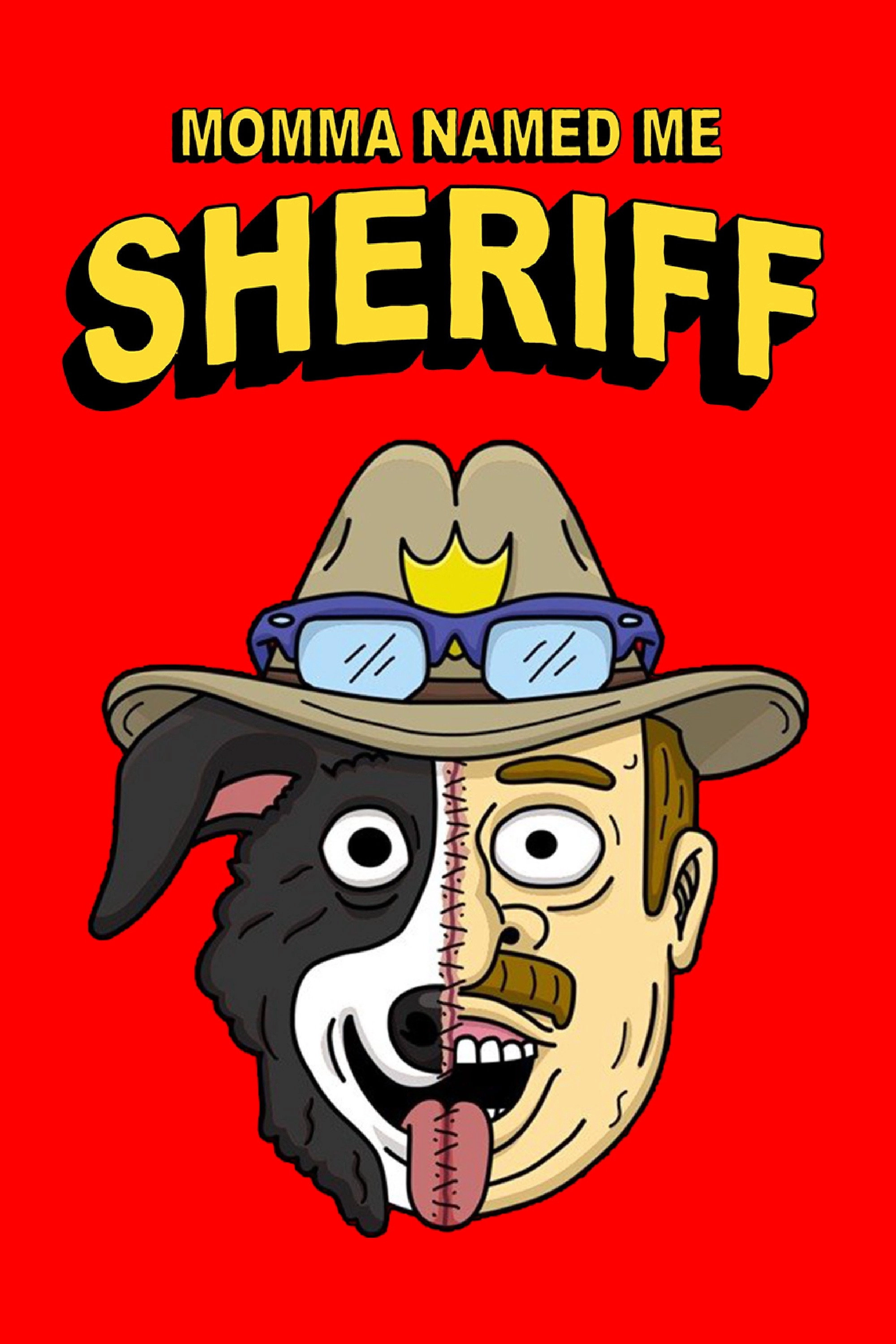 Momma Named Me Sheriff