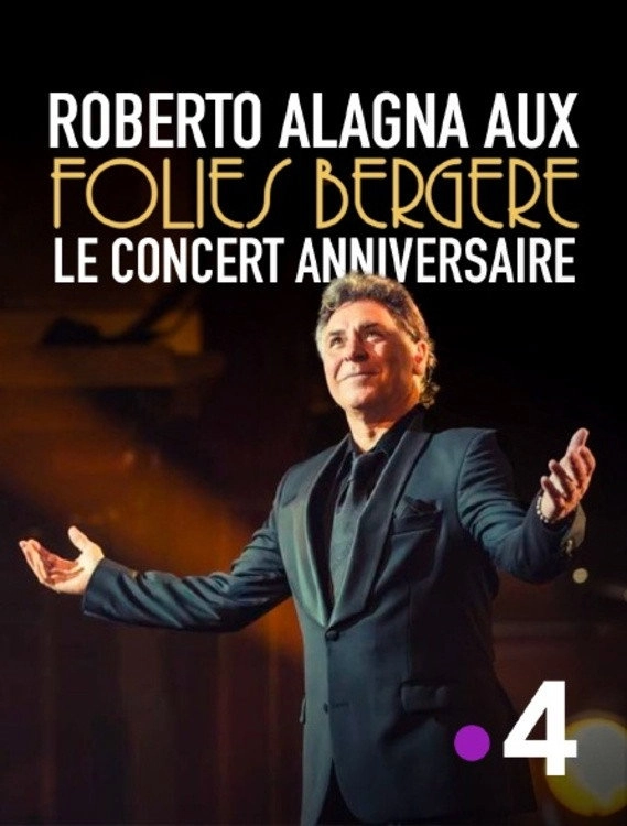 Roberto Alagna aux Folies Bergère, le concert anniversaire