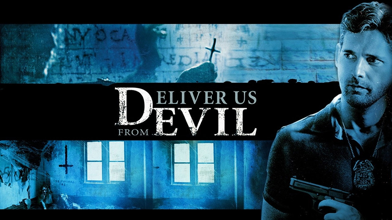 Deliver Us from Evil