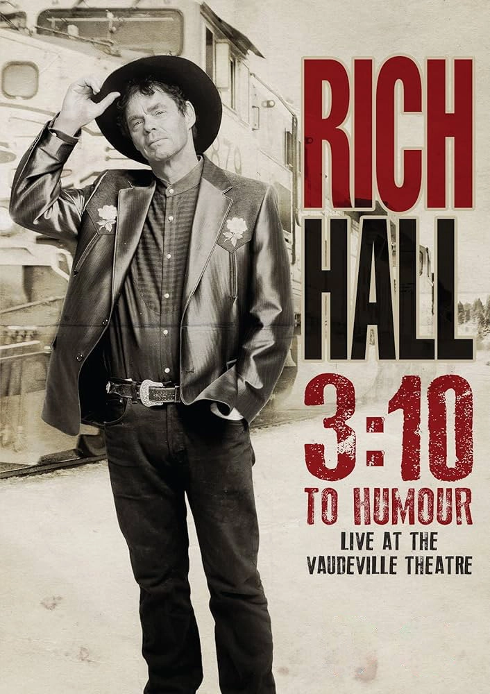 Rich Hall: 3:10 To Humour