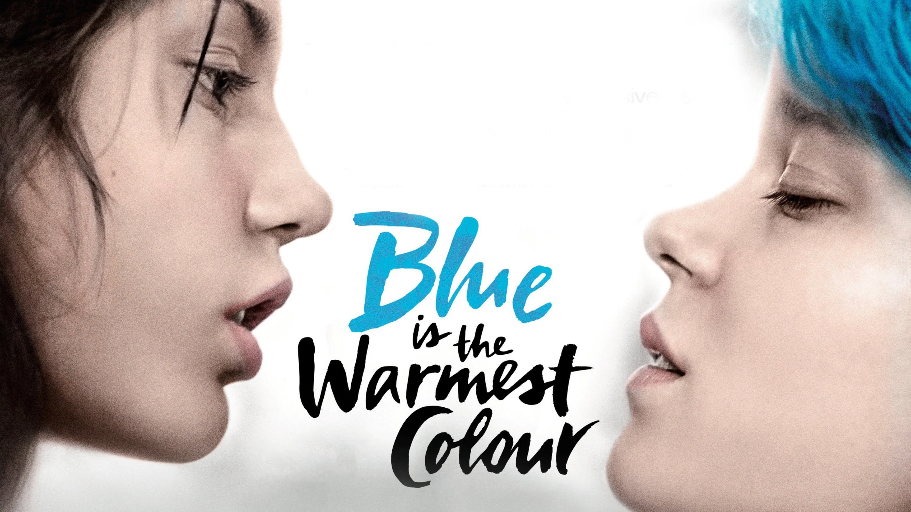 Blue Is the Warmest Color