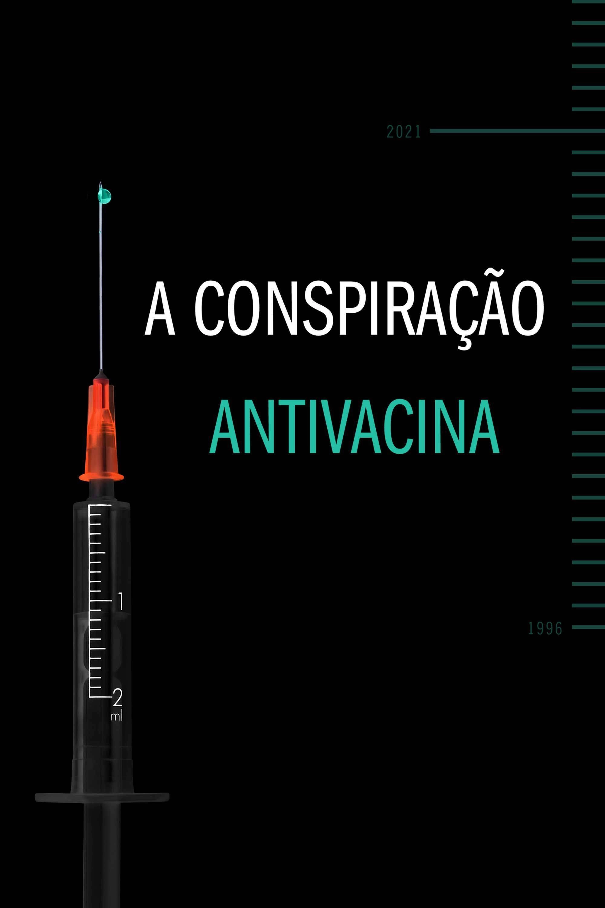 The Anti-Vax Conspiracy