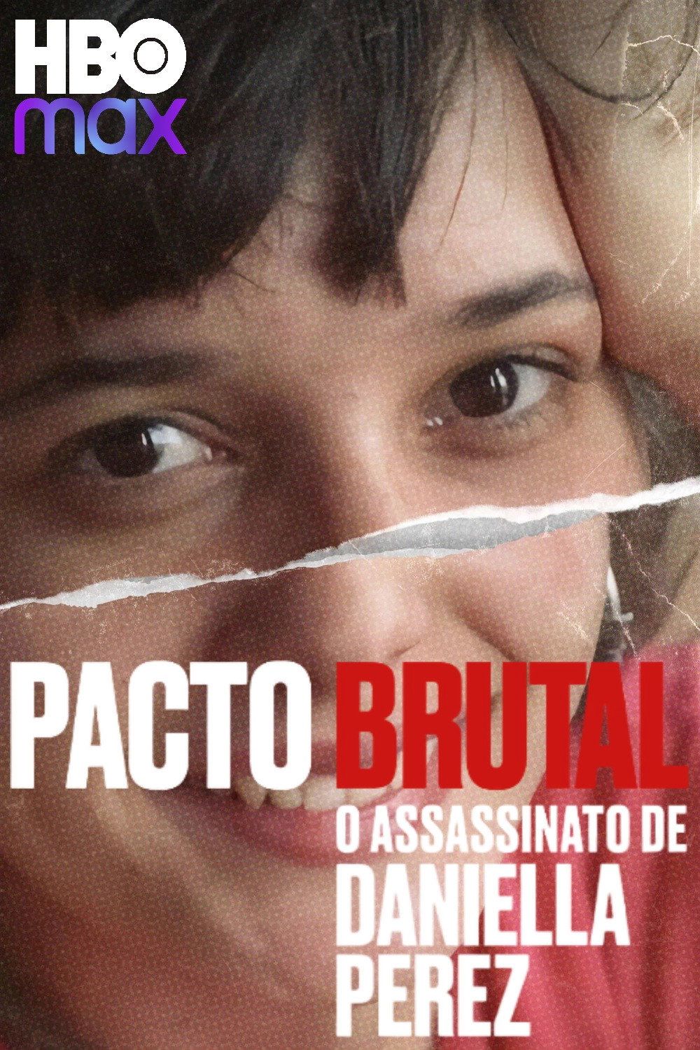 A Brutal Pact: The Murder of Daniella Perez