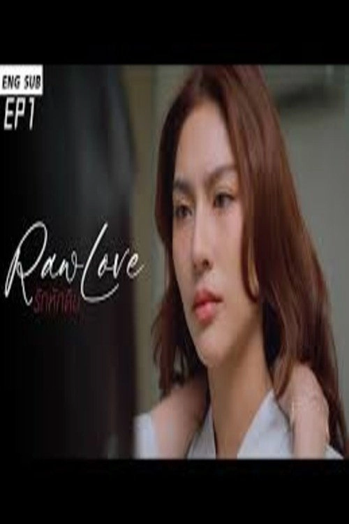 Raw love