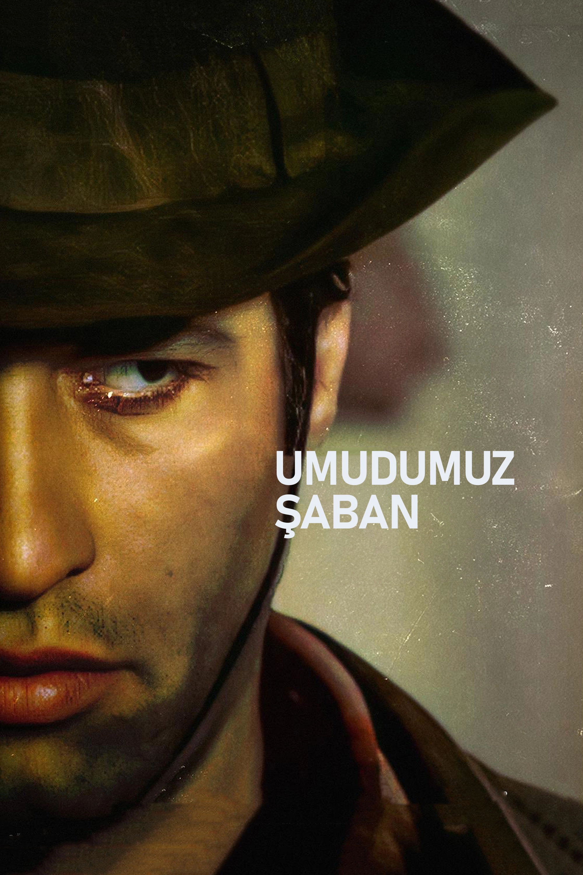Our Hope Is Şaban