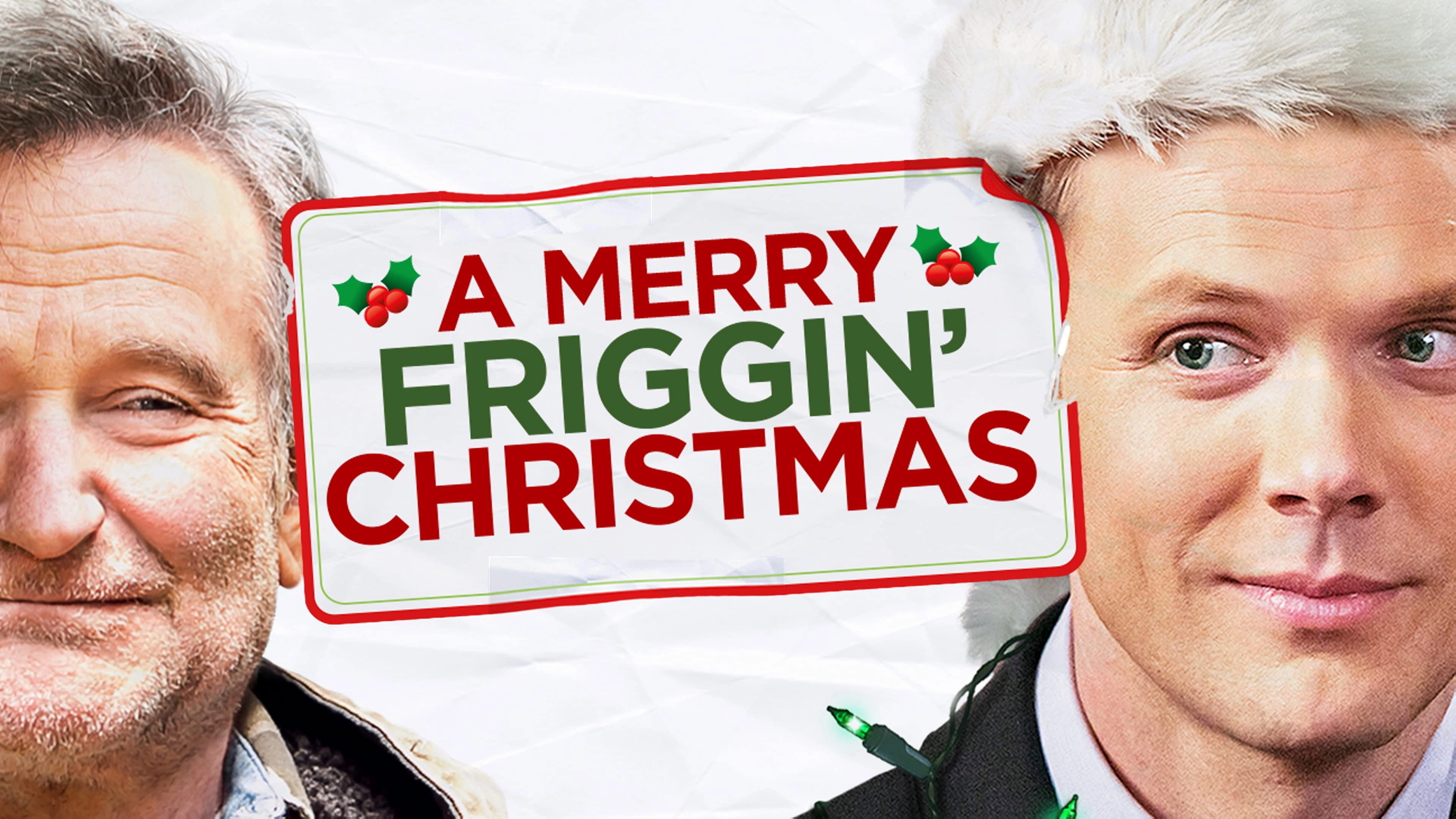 A Merry Friggin' Christmas