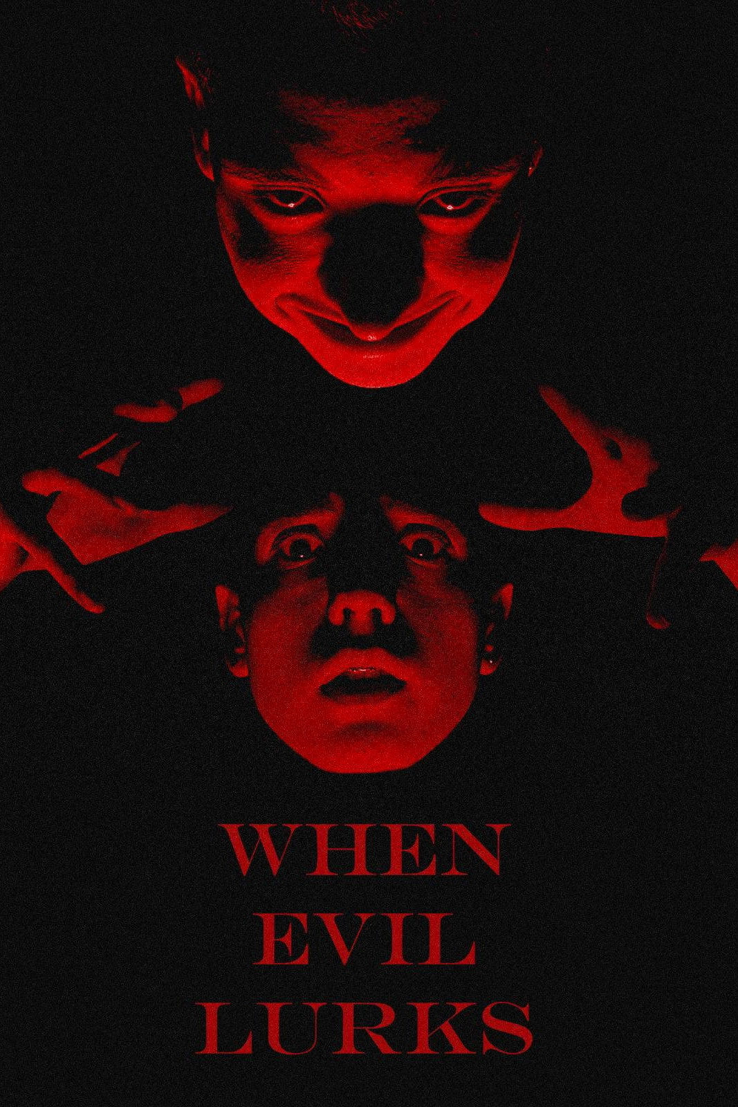 When Evil Lurks