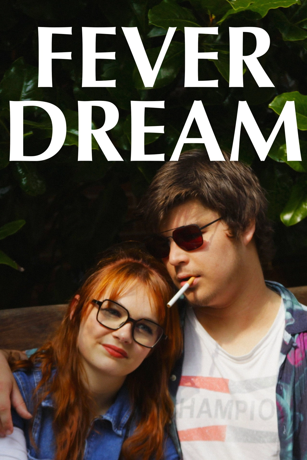 Fever Dream