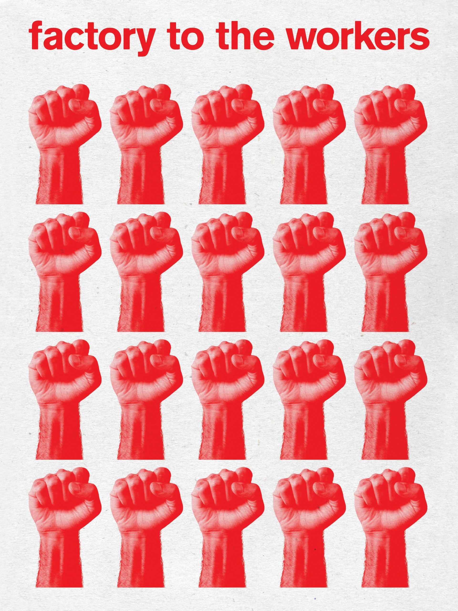 Factory to the Workers