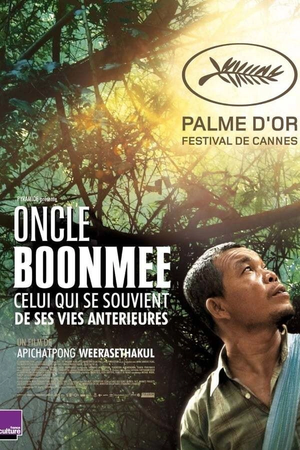 Uncle Boonmee Who Can Recall His Past Lives