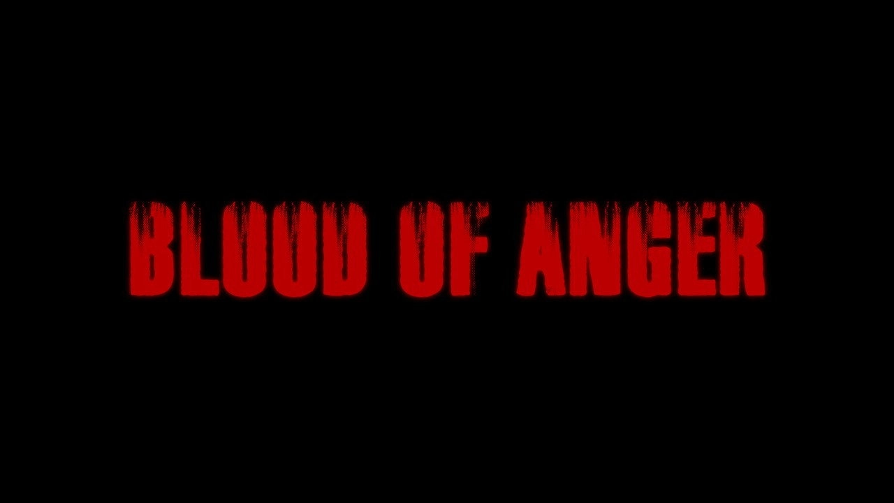 Blood of Anger