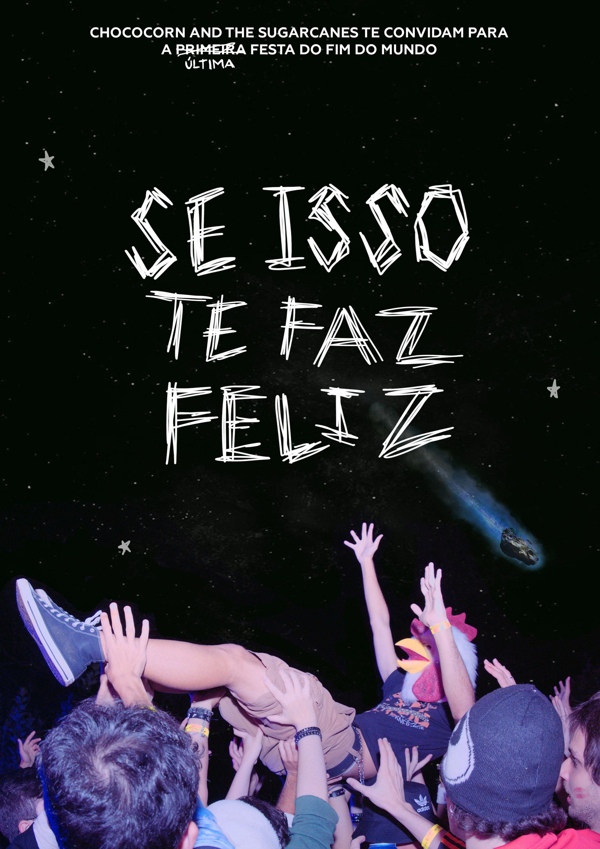 Se Isso Te Faz Feliz - Chococorn and the Sugarcanes