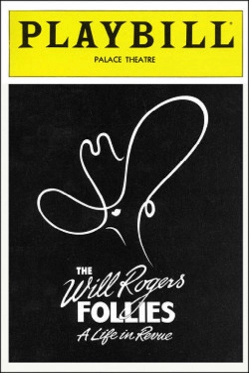 The Will Rogers Follies: A Life In Revue