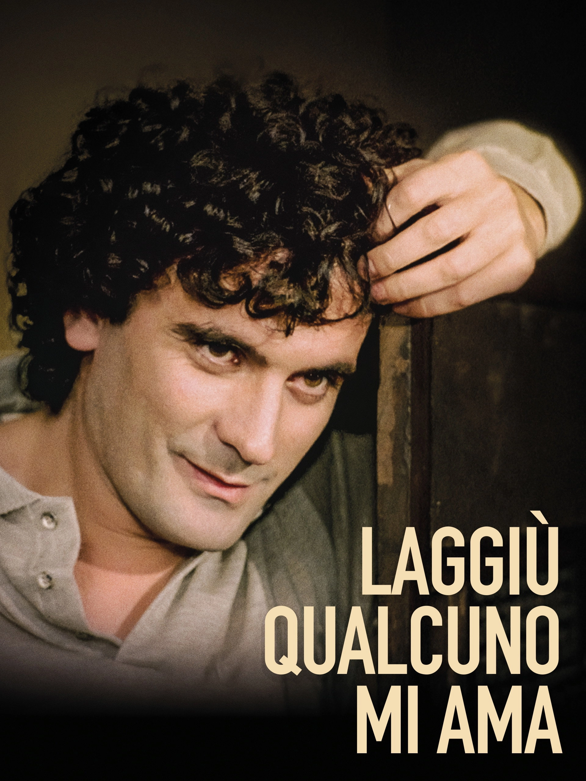 Massimo Troisi: Somebody Down There Likes Me