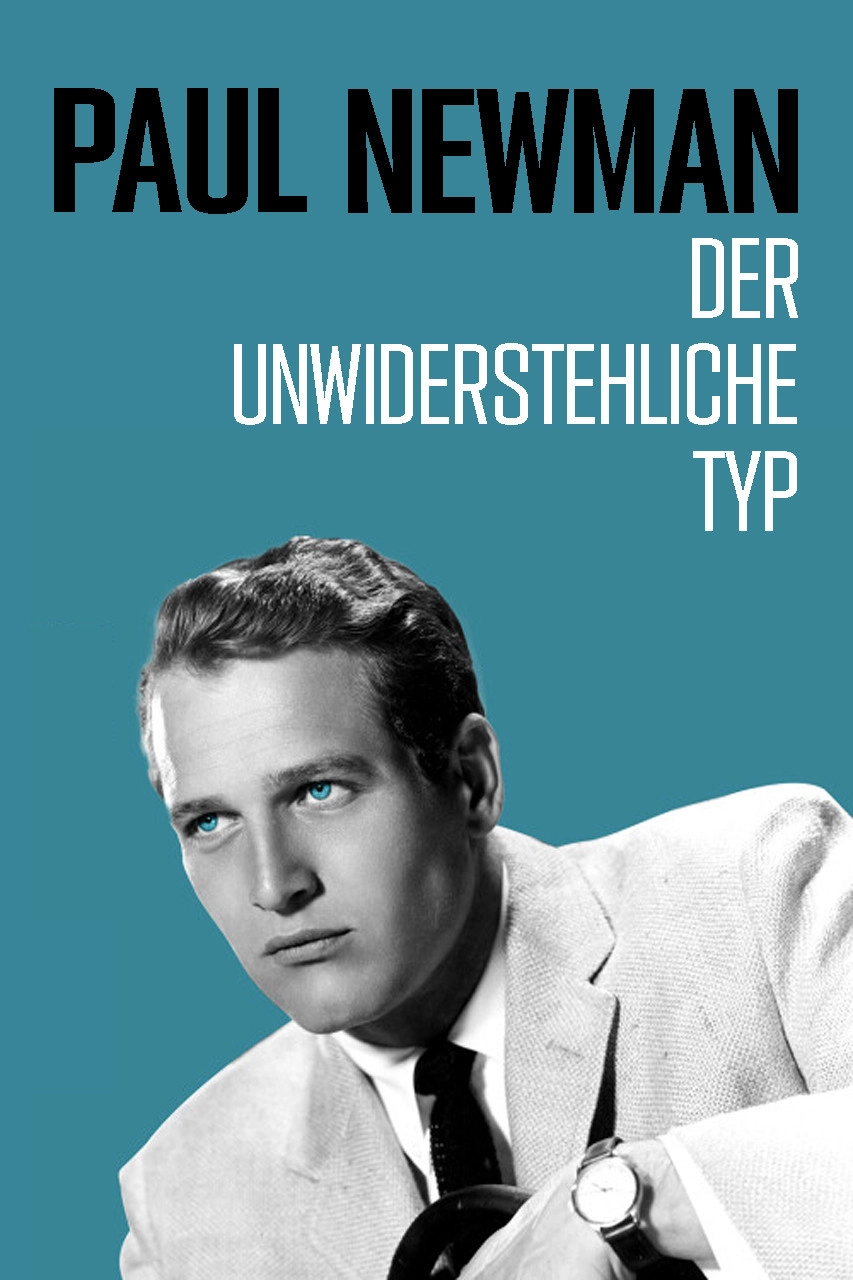 Paul Newman: The Restless