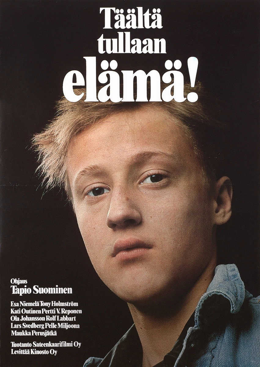 Täältä tullaan, elämä!