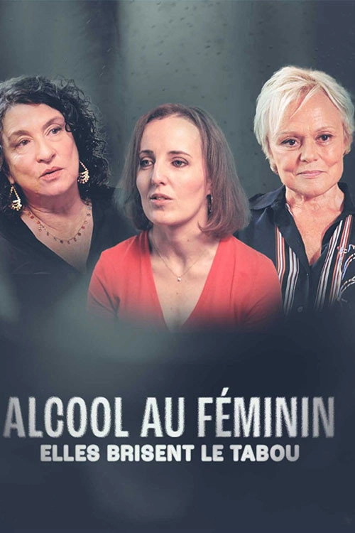Alcool au féminin, elles brisent le tabou