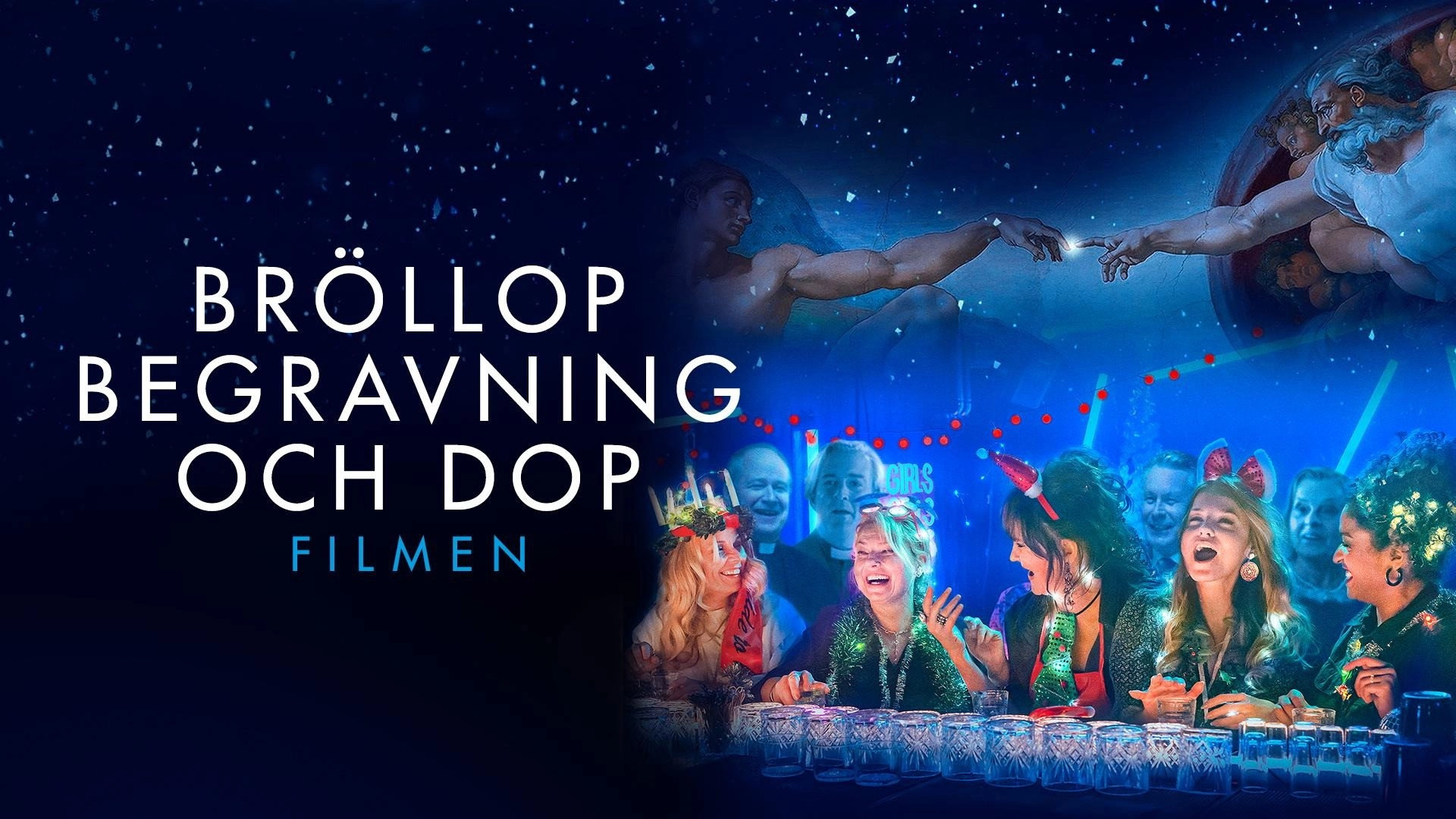 Bröllop, begravning och dop - filmen