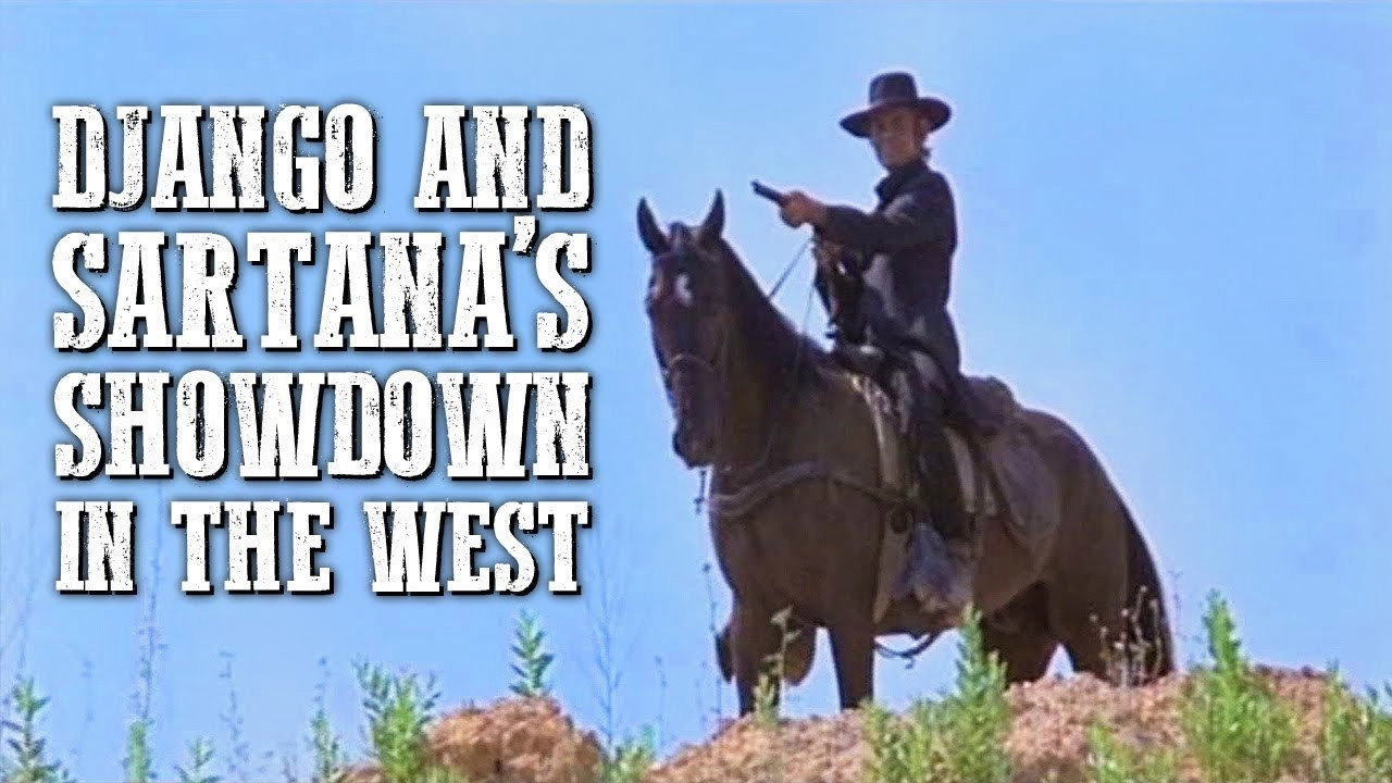 Django and Sartana Are Coming... It's the End