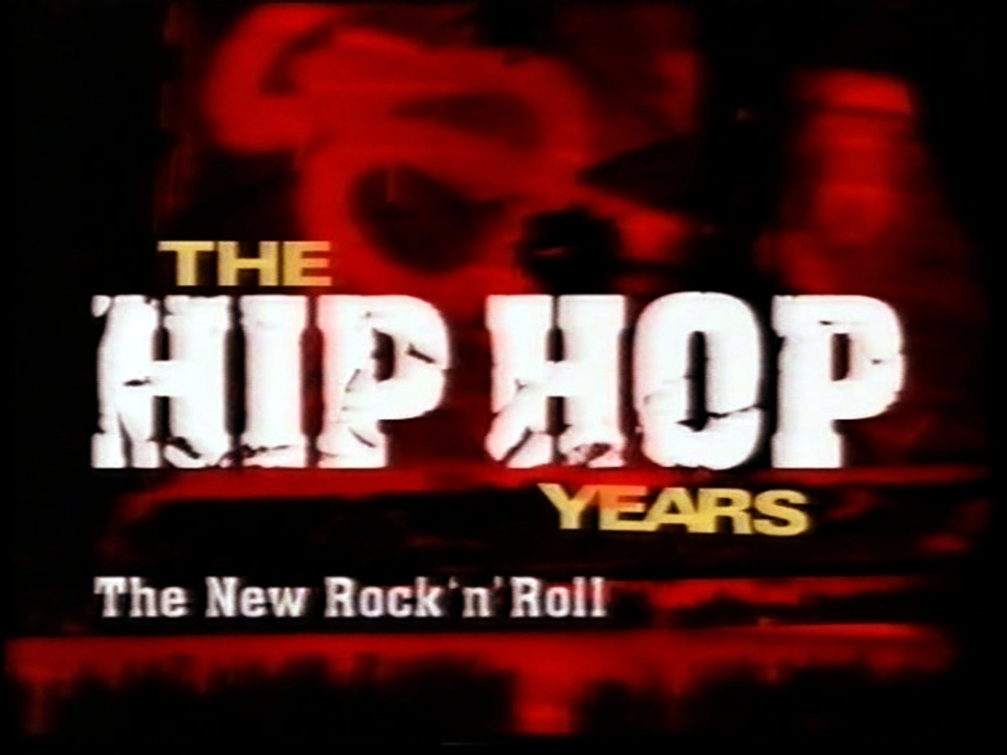 The Hip Hop Years