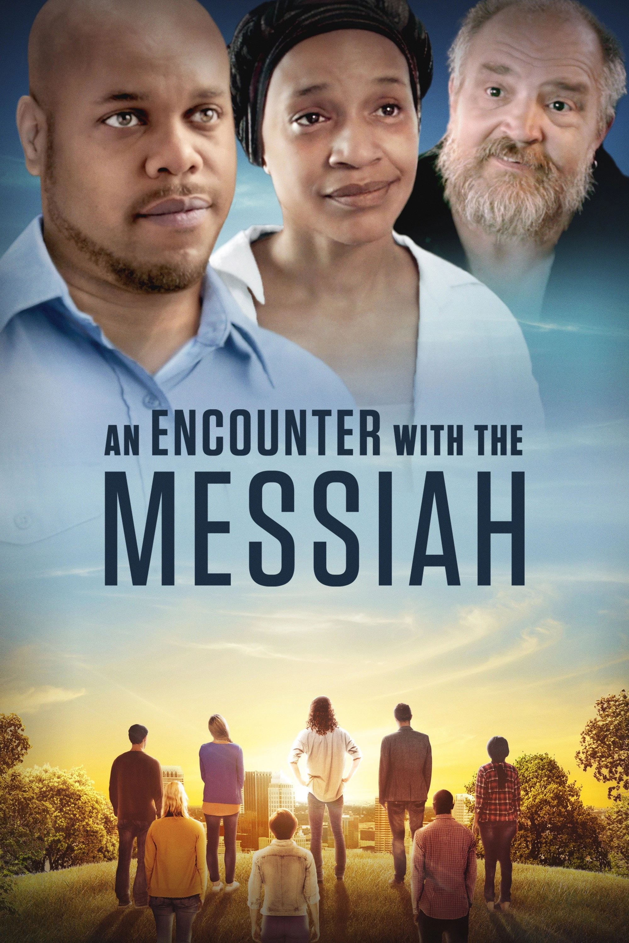 An Encounter with the Messiah