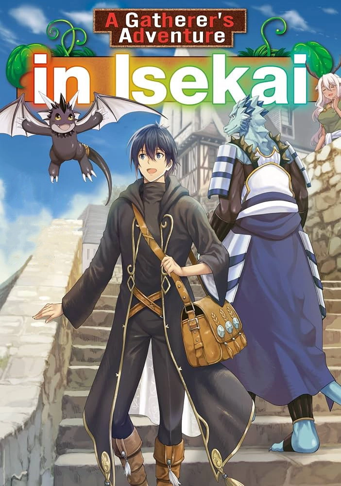 A Gatherer's Adventure in Isekai