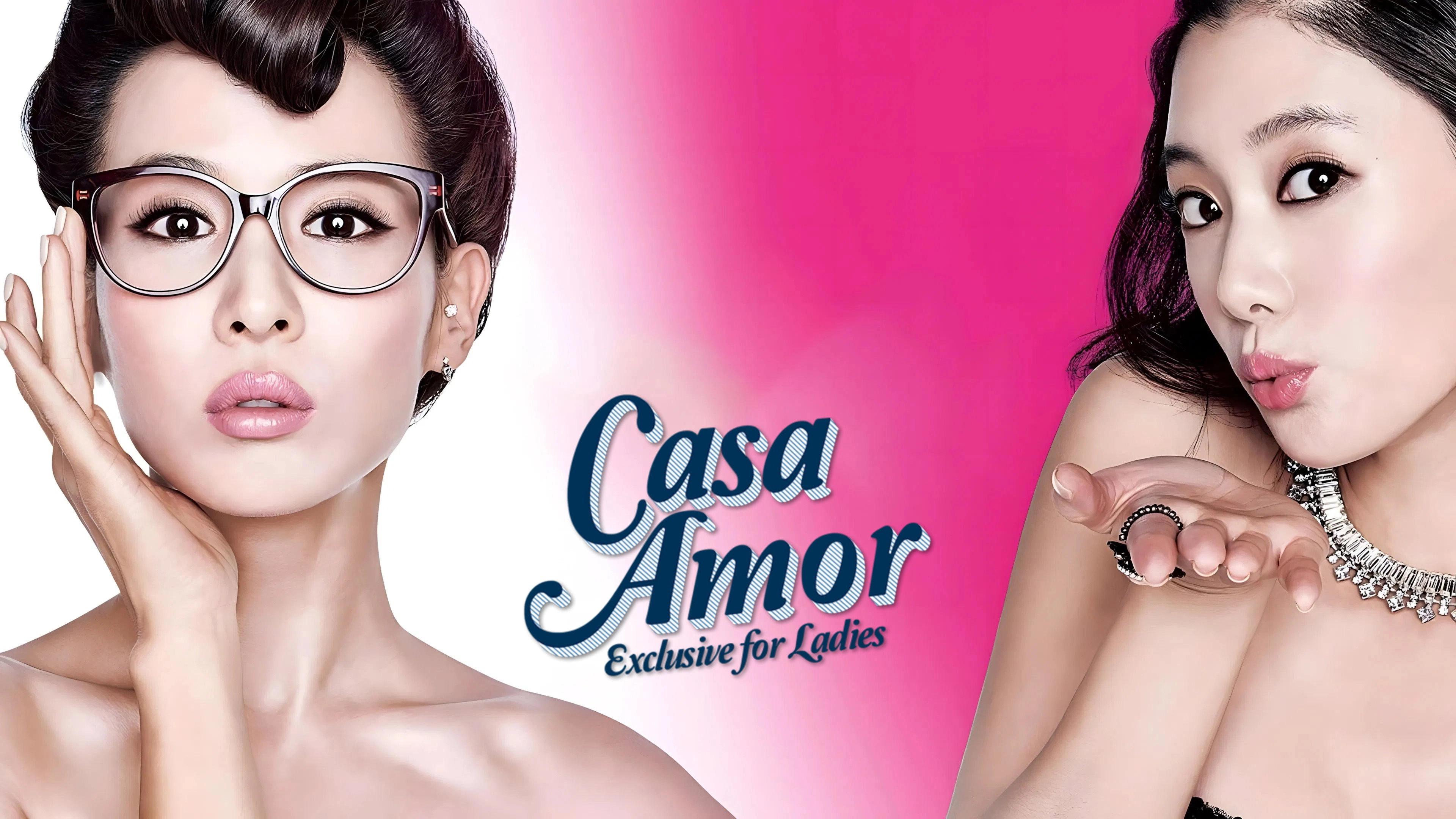 Casa Amor: Exclusive for Ladies