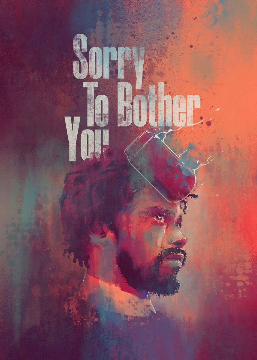 Sorry to Bother You