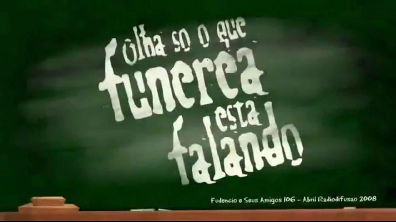 Fudêncio e Seus Amigos