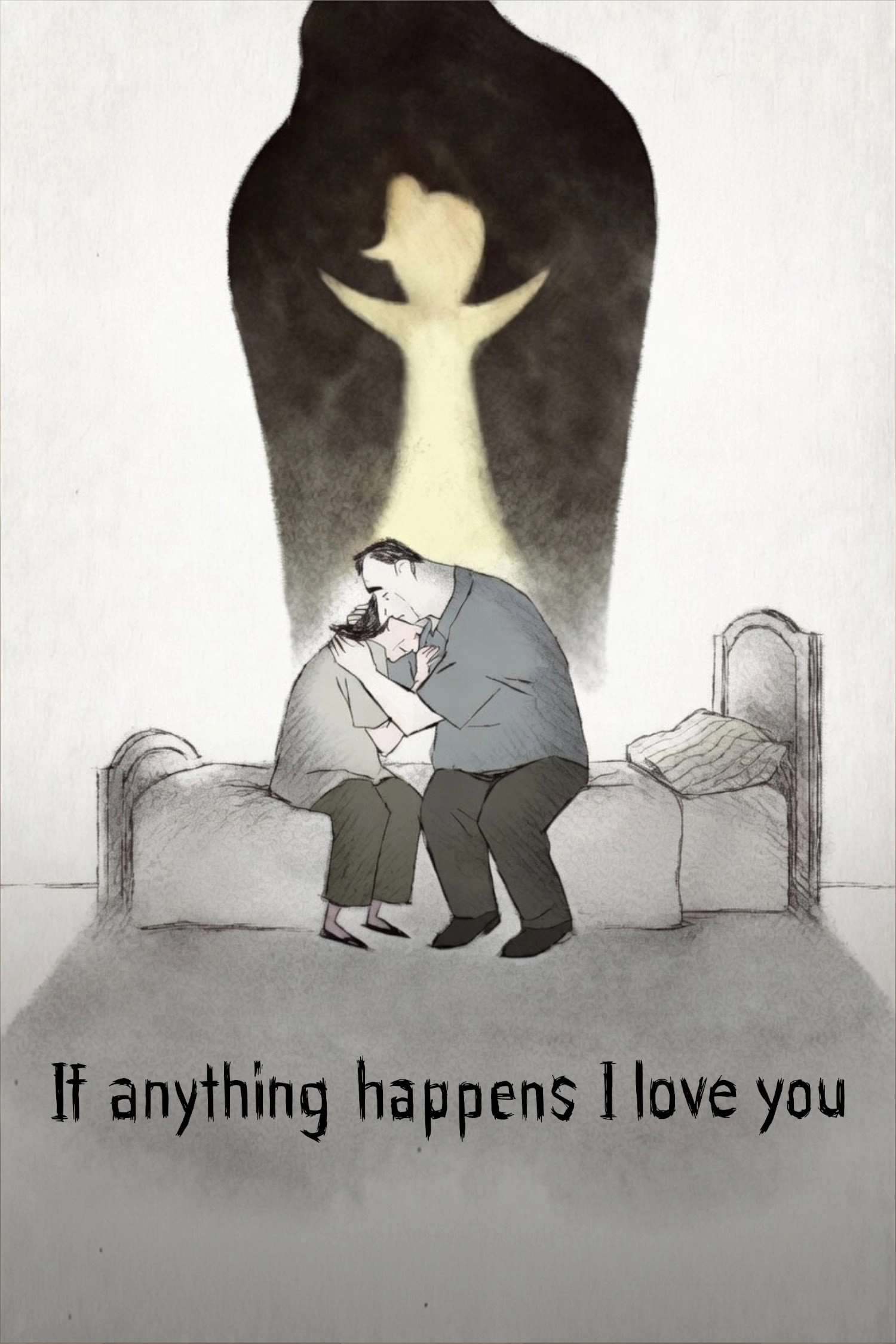 If Anything Happens I Love You