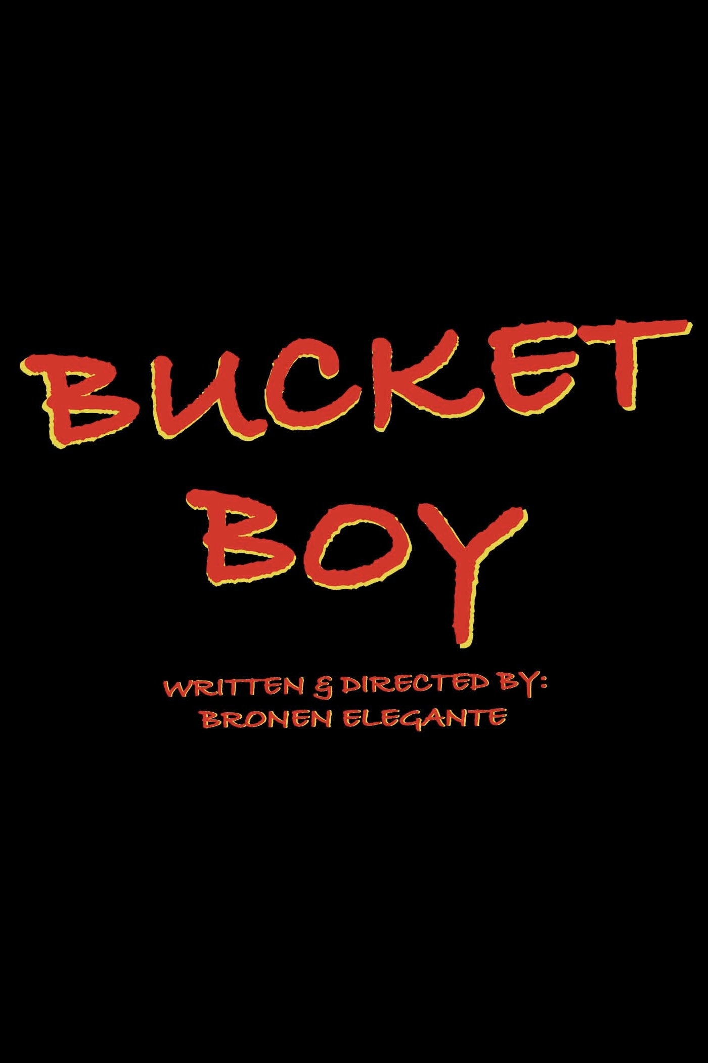 Bucket Boy