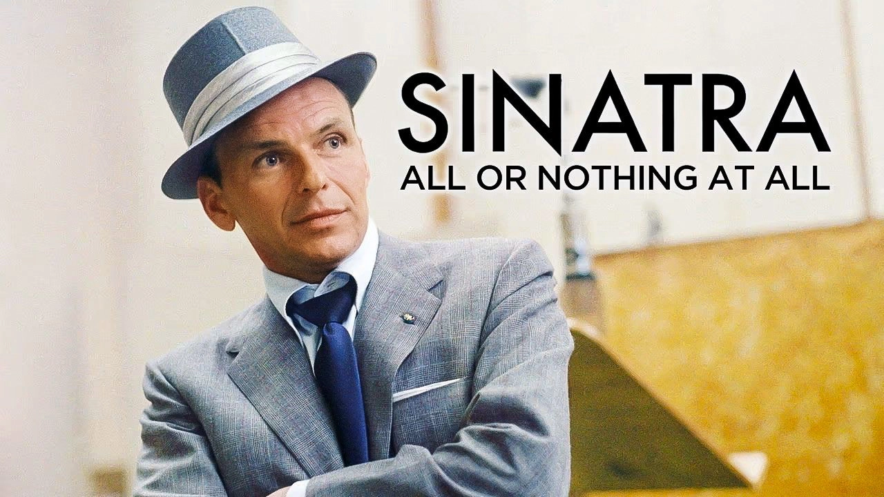 Sinatra: All or Nothing at All