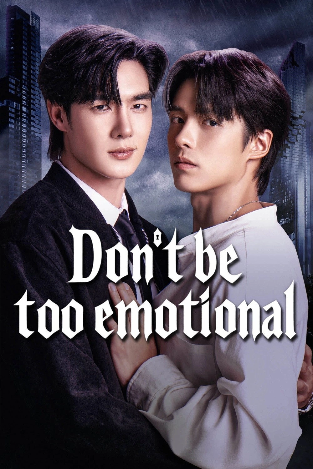 Don't Be too Emotional