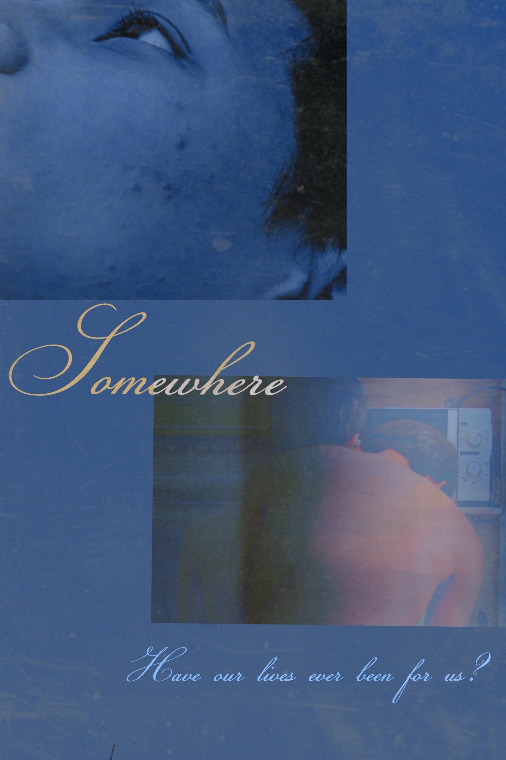 somewhere
