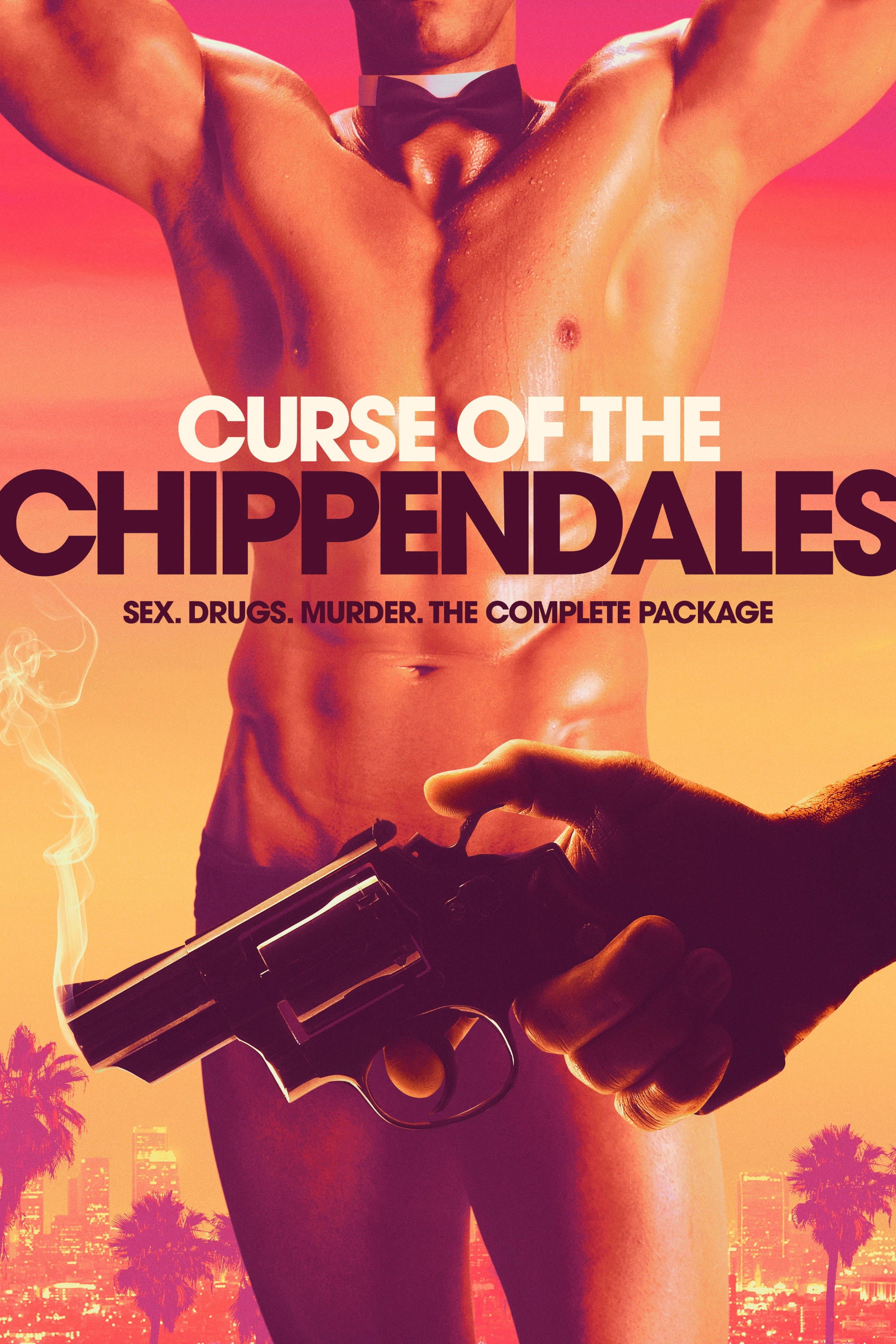 Curse of the Chippendales