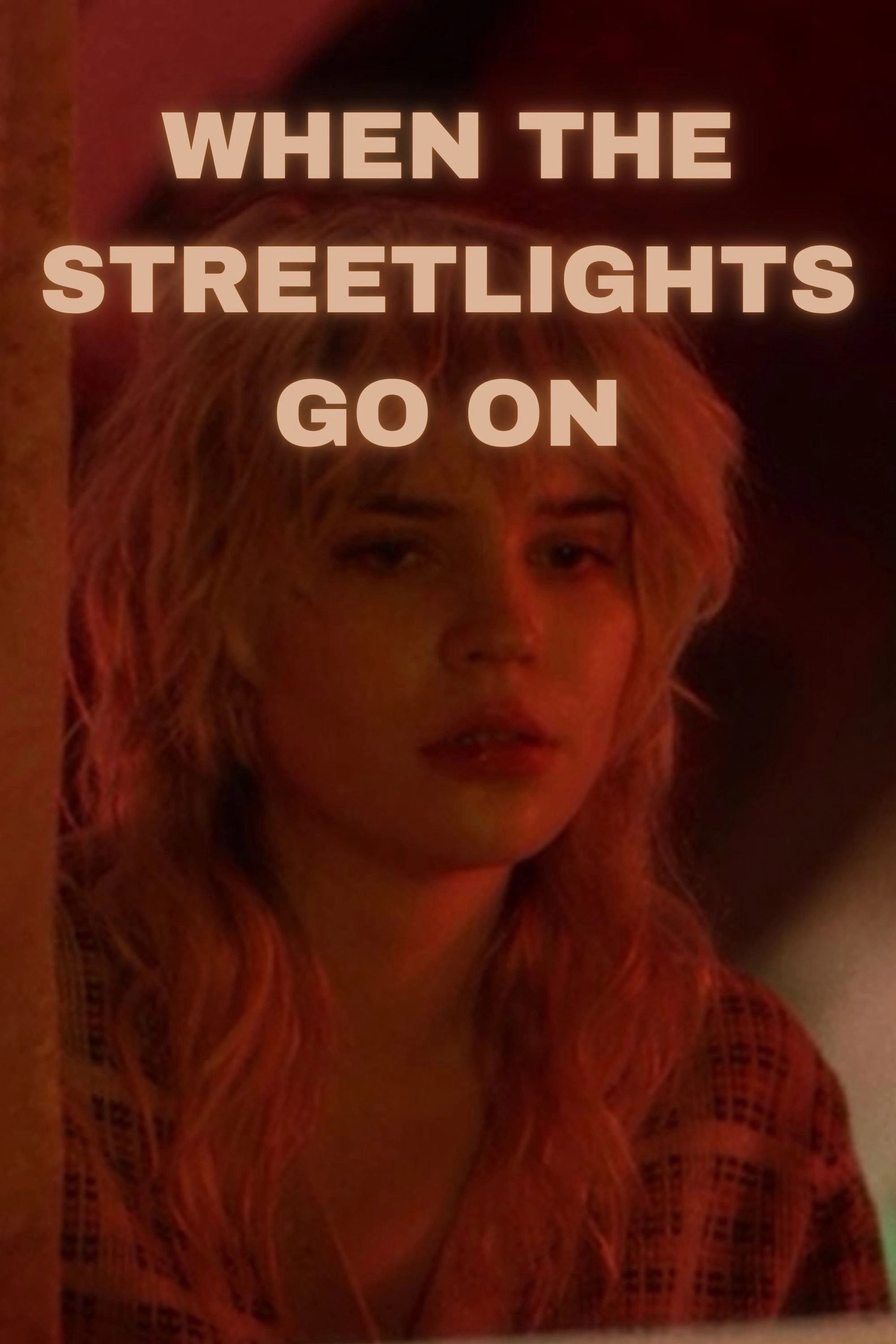 When the Streetlights Go On