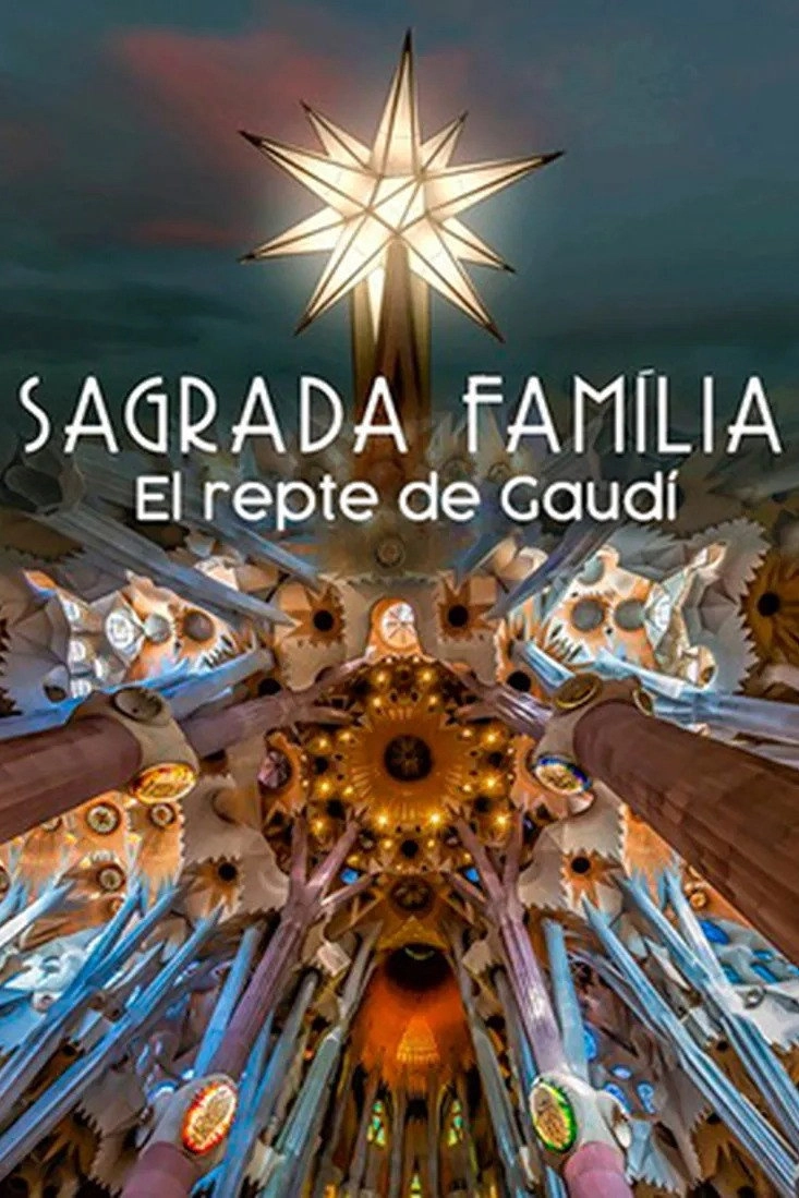 Sagrada Familia - Gaudi's challenge
