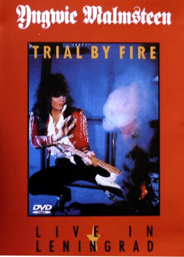 Yngwie J. Malmsteen: Trial by Fire - Live in Leningrad '89